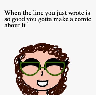 It Was a Really Good Line